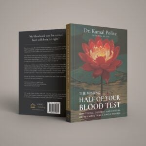 The Missing Half of Your Blood Test Paperback Book